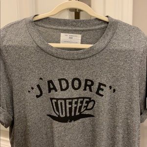 J’ADORE COFFEE- ANTHROPOLOGY GRAY T- SHIRT